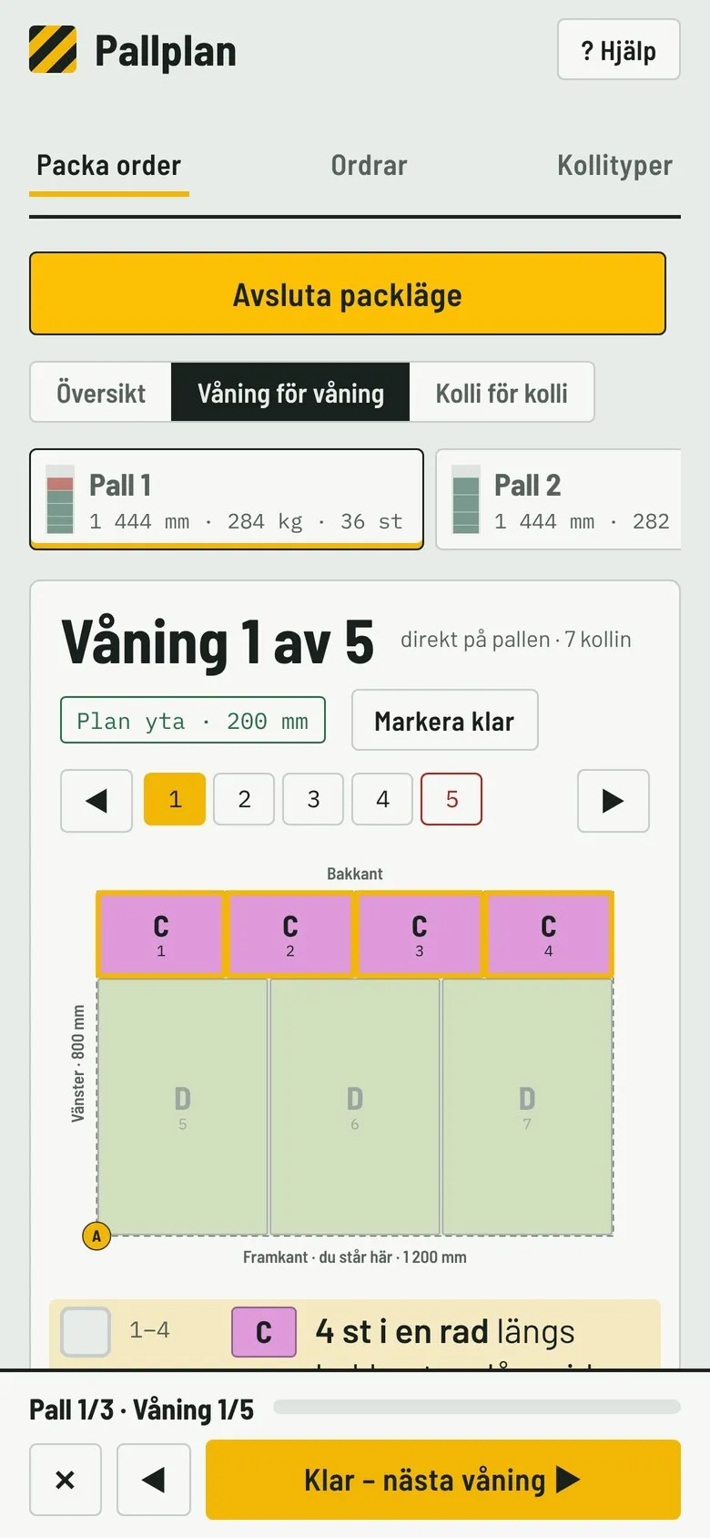 Packläget på en mobil: våning 1 av 5 med ritning och en stor knapp ”Klar – nästa våning”.